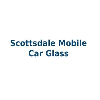 Scottsdale Mobile Car Glass